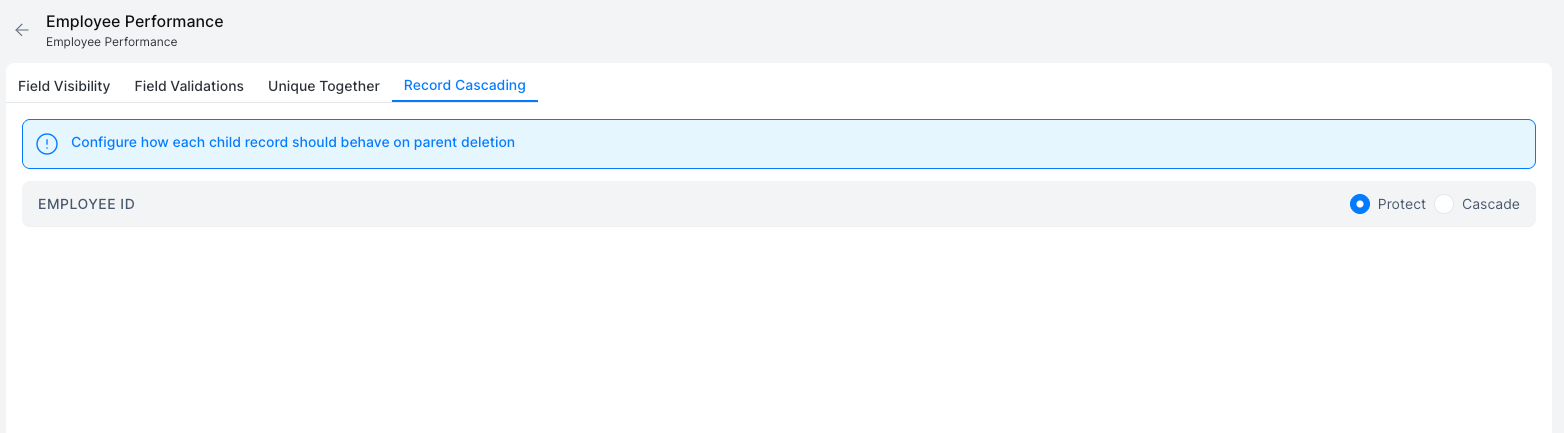 Record Cascading tab showing Protect and Cascade options for a foreign key field