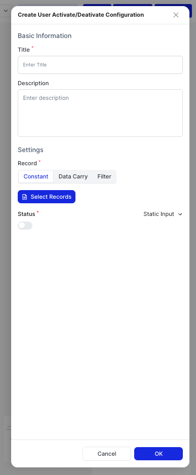 Create User Activate/Deactivate Configuration dialog